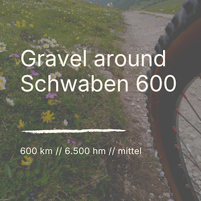 GraS 600 - Gravel around Schwaben